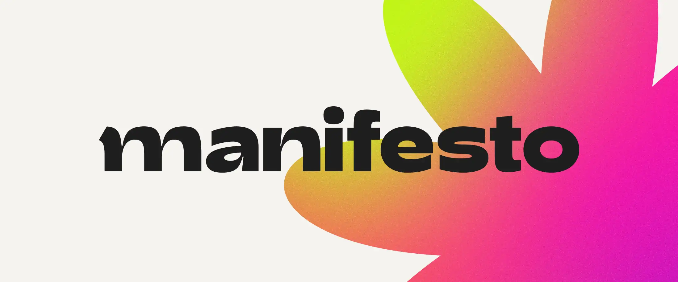 the manifesto logo in off black against an off white background with a bright lime and pink gradient filled star shape bleeding out of the bottom right corner.